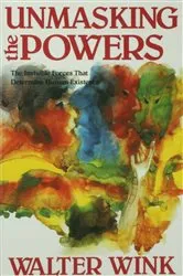 Book cover of Unmasking the Powers by Walter Wink