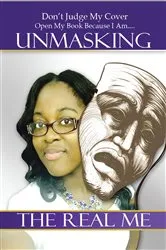 Book cover of Unmasking the Real Me by Unknown