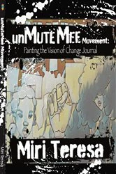 Book cover of unMuteMee Movement by Miri Teresa