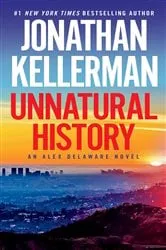 Book cover of Unnatural History by Jonathan Kellerman