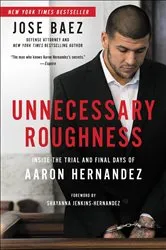 Book cover of Unnecessary Roughness by Jose Baez