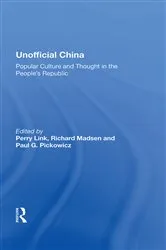 Book cover of Unofficial China by Perry Link