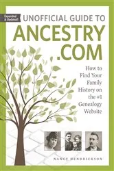 Book cover of Unofficial Guide to Ancestry.com by Nancy Hendrickson