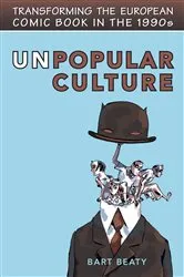 Book cover of Unpopular Culture by Bart Beaty