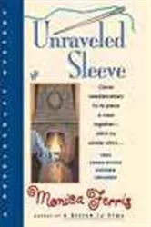 Book cover of Unraveled Sleeve by Monica Ferris
