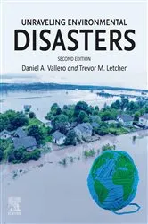 Book cover of Unraveling Environmental Disasters (2nd ed.) by Daniel A. Vallero
