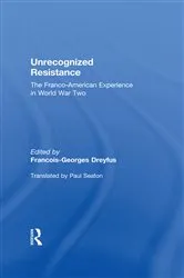 Book cover of Unrecognized Resistance by Francois-Georges Dreyfus