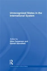 Book cover of Unrecognized States in the International System by Nina Caspersen