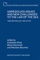 Book cover of Unresolved Issues and New Challenges to the Law of the Sea by Anastasia Strati