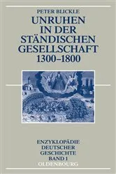 Book cover of Unruhen in der ständischen Gesellschaft 1300-1800 (3rd ed.) by Peter Blickle