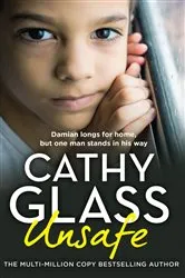 Book cover of Unsafe by Cathy Glass