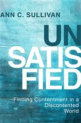 Book cover of Unsatisfied by Ann C. Sullivan