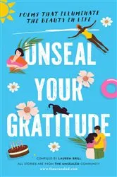 Book cover of Unseal Your Gratitude: by Lauren Brill