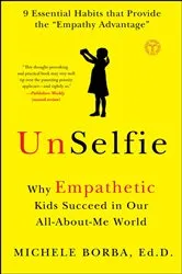 Book cover of UnSelfie by Michele Borba