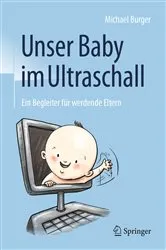 Book cover of Unser Baby im Ultraschall by Michael Burger