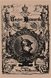 Book cover of Unser Bismarck by Otto von Bismarck