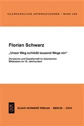 Book cover of Unser Weg schliesst tausend Wege ein by Florian Schwarz