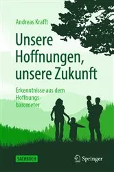 Book cover of Unsere Hoffnungen, unsere Zukunft by Andreas Krafft