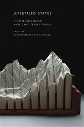 Book cover of Unsettled States by Dana Luciano