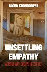 Book cover of Unsettling Empathy by Björn Krondorfer