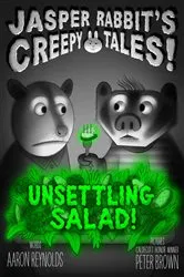 Book cover of Unsettling Salad! by Aaron Reynolds