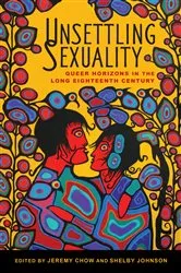 Book cover of Unsettling Sexuality by Jeremy Chow