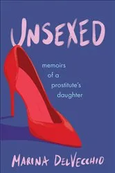 Book cover of Unsexed by Marina DelVecchio