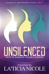 Book cover of Unsilenced by LaTicia Nicole