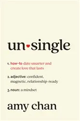 Book cover of Unsingle by Amy Chan