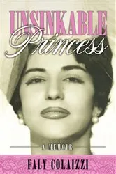 Book cover of Unsinkable Princess by Faly Colaizzi