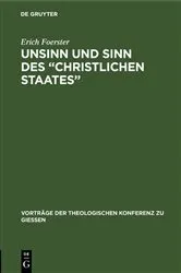Book cover of Unsinn und Sinn des “Christlichen Staates” by Erich Foerster
