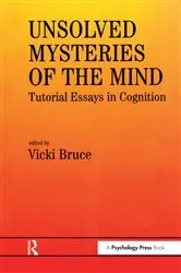 Book cover of Unsolved Mysteries of The Mind by Vicki Bruce