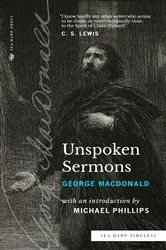 Book cover of Unspoken Sermons (Sea Harp Timeless series) by George MacDonald