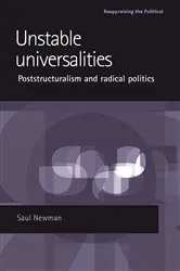 Book cover of Unstable universalities by Saul Newman