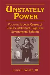 Book cover of Unstately Power (2nd ed.) by Lynn T. White III