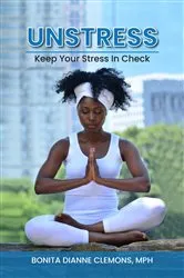 Book cover of Unstress by Bonita Dianne Clemons