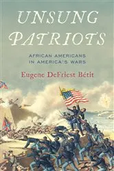 Book cover of Unsung Patriots by Eugene DeFriest Bétit