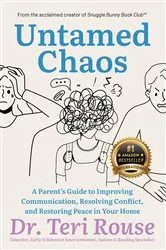 Book cover of Untamed Chaos by Dr. Teri Rouse
