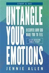 Book cover of Untangle Your Emotions Bible Study Guide plus Streaming Video by Jennie Allen