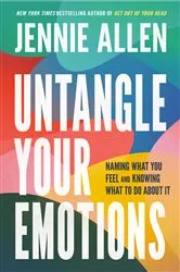 Book cover of Untangle Your Emotions by Jennie Allen