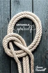 Book cover of Untangle Yourself by Susan Hammill