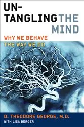 Book cover of Untangling the Mind by David Theodore George