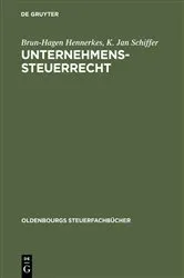 Book cover of Unternehmens-Steuerrecht (2nd ed.) by Brun-Hagen Hennerkes