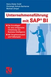 Book cover of Unternehmensführung mit SAP BI by Heinz-Dieter Knöll