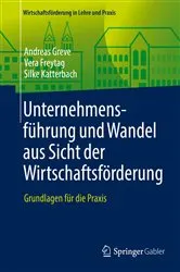 Book cover of Unternehmensführung und Wandel aus Sicht der Wirtschaftsförderung by Andreas Greve