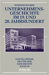 Book cover of Unternehmensgeschichte im 19. und 20. Jahrhundert by Werner Plumpe