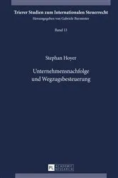 Book cover of Unternehmensnachfolge und Wegzugsbesteuerung by Gabriele Burmester