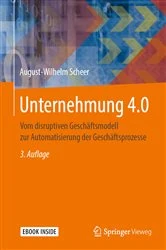 Book cover of Unternehmung 4.0 (3rd ed.) by August-Wilhelm Scheer