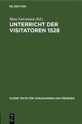 Book cover of Unterricht der Visitatoren 1528 by Hans Lietzmann