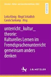 Book cover of unterricht_kultur_theorie: Kulturelles Lernen im Fremdsprachenunterricht gemeinsam anders denken by Unknown